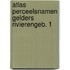 Atlas perceelsnamen gelders rivierengeb. 1