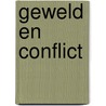 Geweld en conflict door J. Soeters