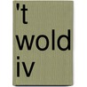 't Wold IV door L.R. Bouwer