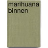 Marihuana binnen door J. Cervantes