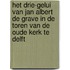 Het drie-gelui van Jan Albert de Grave in de toren van de Oude Kerk te Delft