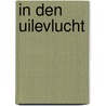 In den uilevlucht by Sjoerd Kuyper