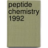 Peptide chemistry 1992 by Unknown
