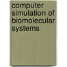 Computer simulation of biomolecular systems door Onbekend