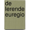 De Lerende Euregio door R. Hesseling