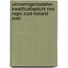 Uitvoeringsmodellen kwalificatieplicht RMC Regio Zuid-Holland Oost door T. Eimers