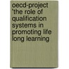 OECD-project 'The role of qualification systems in promoting life long learning door M. Roelofs