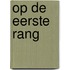 Op de eerste rang