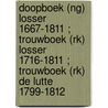 Doopboek (NG) Losser 1667-1811 ; Trouwboek (RK) Losser 1716-1811 ; Trouwboek (RK) De Lutte 1799-1812 by F.J.M. Agterbosch