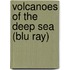 Volcanoes of the Deep Sea (Blu Ray)