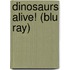 Dinosaurs Alive! (Blu Ray)