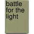 Battle for the Light