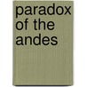 Paradox of the Andes door A. Ballance