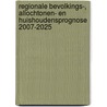 Regionale bevolkings-, allochtonen- en huishoudensprognose 2007-2025 door L. van den Broek