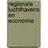 Regionale luchthavens en economie