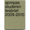 Qompas Studeren Lesbrief 2009-2010 door Onbekend