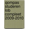Qompas Studeren LOB Compleet 2009-2010 door Onbekend