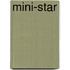 Mini-star