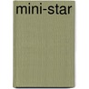 Mini-star by S.J. van Leverink