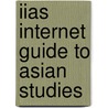 IIAS Internet guide to Asian studies by A. deugd