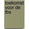 Toekomst voor de tbs by M. Hildebrand
