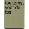 Toekomst voor de tbs door M. Hildebrand