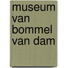 Museum van Bommel van Dam door R.A.M. Vercauteren