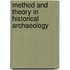 Method and theory in historical archaeology