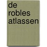 De Robles atlassen by M. Schroor