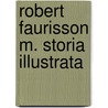 Robert faurisson m. storia illustrata door Faurisson