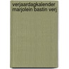 Verjaardagkalender marjolein bastin verj door Marjolein Bastin