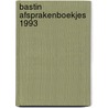 Bastin afsprakenboekjes 1993 door Marjolein Bastin