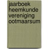 Jaarboek Heemkunde vereniging Ootmaarsum by Unknown