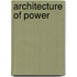 Architecture of power