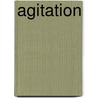 Agitation by O. Bouman