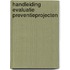 Handleiding evaluatie preventieprojecten