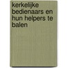 Kerkelijke bedienaars en hun helpers te Balen door Jozef Berghmans