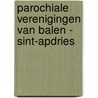 Parochiale verenigingen van balen - Sint-APdries by K. Mertens