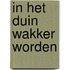 In het duin wakker worden