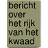 Bericht over het Rijk van het Kwaad