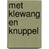 Met klewang en knuppel
