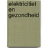 Elektricitiet en gezondheid