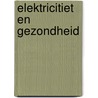 Elektricitiet en gezondheid by Haas
