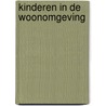 Kinderen in de woonomgeving by B. Dulski