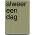 Alweer een dag