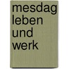 Mesdag leben und werk door Onbekend