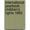 International yearbook children's rights 1993 door Onbekend
