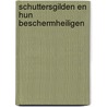 Schuttersgilden en hun beschermheiligen by P. Nissen