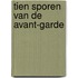 Tien sporen van de avant-garde