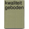 Kwaliteit geboden by Brummelstroete